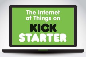 Les objets connectés sur Kickstarter